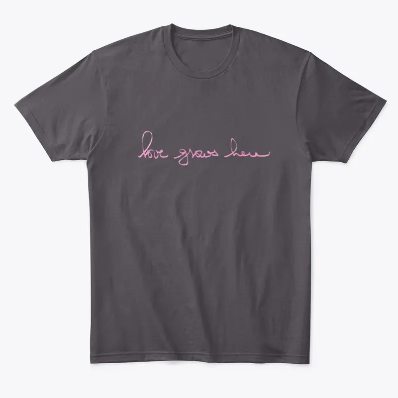 love grows here tee